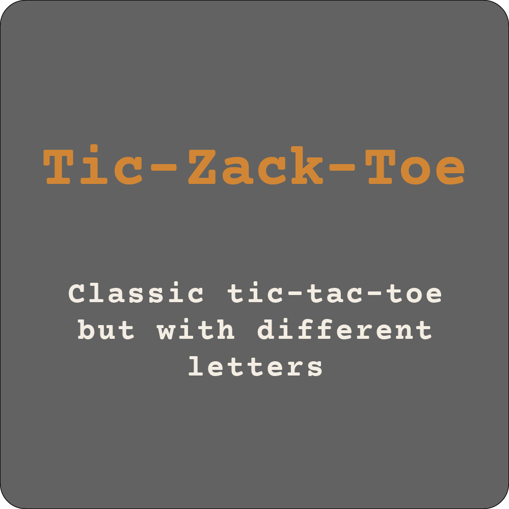 Tic Zac Toe